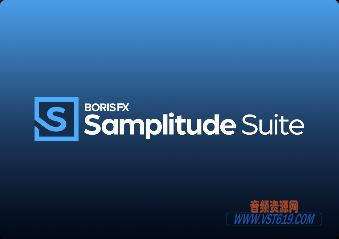 Boris FX Samplitude Suite v2026.0.2_WIN-R2R(2026.05.08更新)_VST92音频资源网
